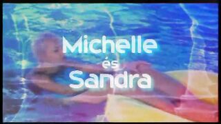 Michelle és Sandra - Magyar szinkronos teljes szexvideó